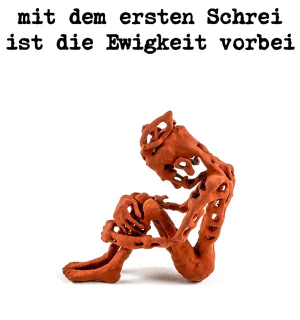 mit dem ersten Schrei ist die Ewigkeit vorbei - literatur avantgarde mit dem ersten Schrei ist die Ewigkeit vorbei - modern art project - roman ladwein