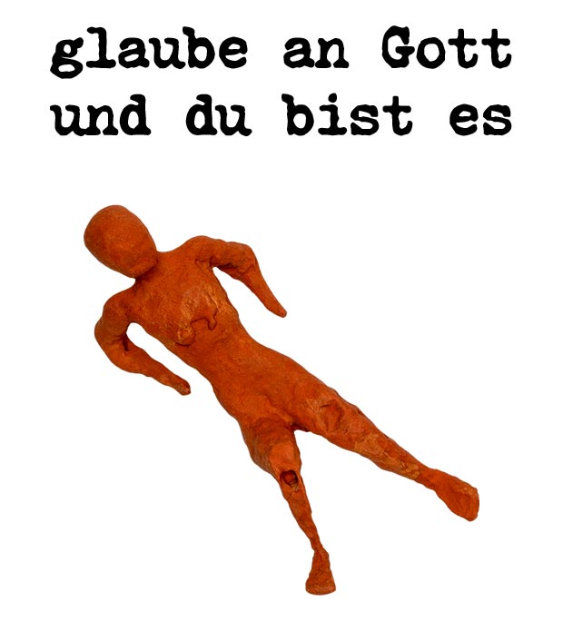 glaube an Gott und du bist es glaube an Gott und du bist es - deutscher autor roman ladwein